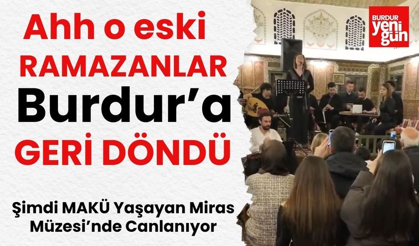 MAKÜ Yaşayan Miras Müzesi’nde Ramazan Etkinlikleri Başladı