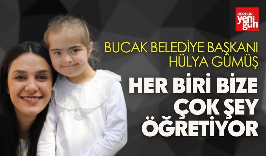 Her Biri Bize Çok Şey Öğretiyor