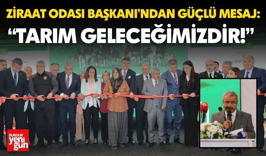Ziraat Odası Başkanı’ndan Güçlü Mesaj: “Tarım Geleceğimizdir!”