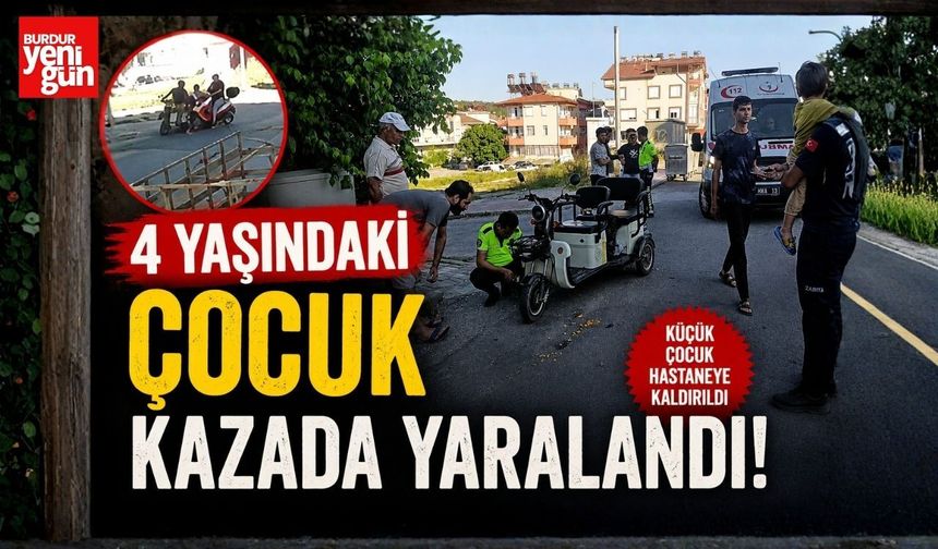 4 Yaşındaki Çocuk Kazada Yaralandı