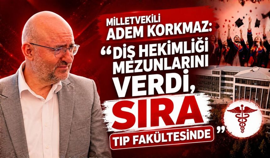 "DİŞ HEKİMLİĞİ MEZUNLARINI VERDİ, SIRA TIP FAKÜLTESİNDE"