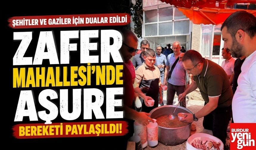 Zafer Mahallesi'nde Aşure Bereketi Paylaşıldı