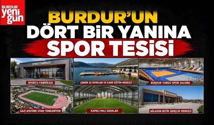 Burdur’un Dört Bir Yanına Spor Tesisi