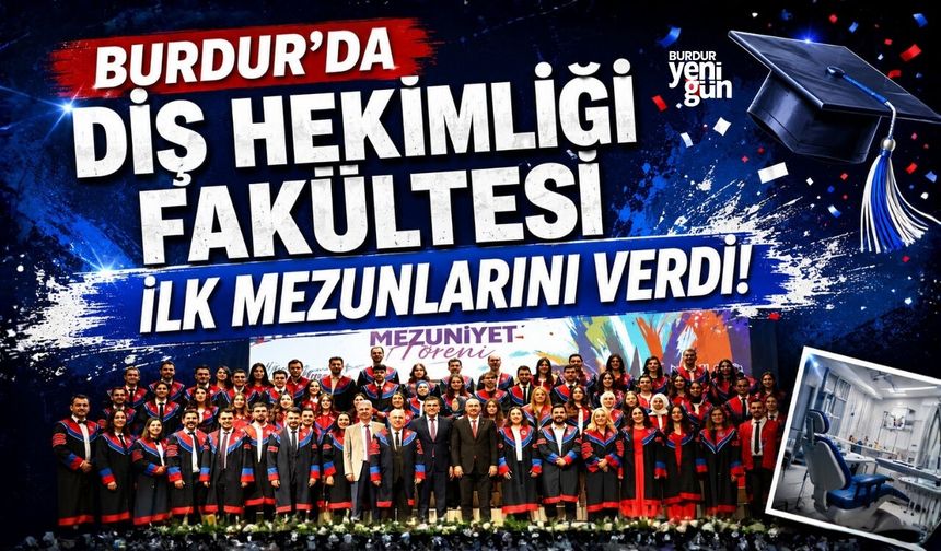 DİŞ HEKİMLİĞİ FAKÜLTESİ İLK MEZUNLARINI VERDİ