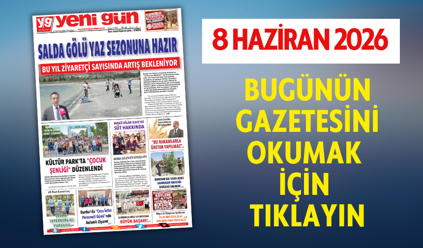 8 HAZİRAN 2026 PAZARTESİ BURDUR YENİ GÜN GAZETESİ SAYFALARI