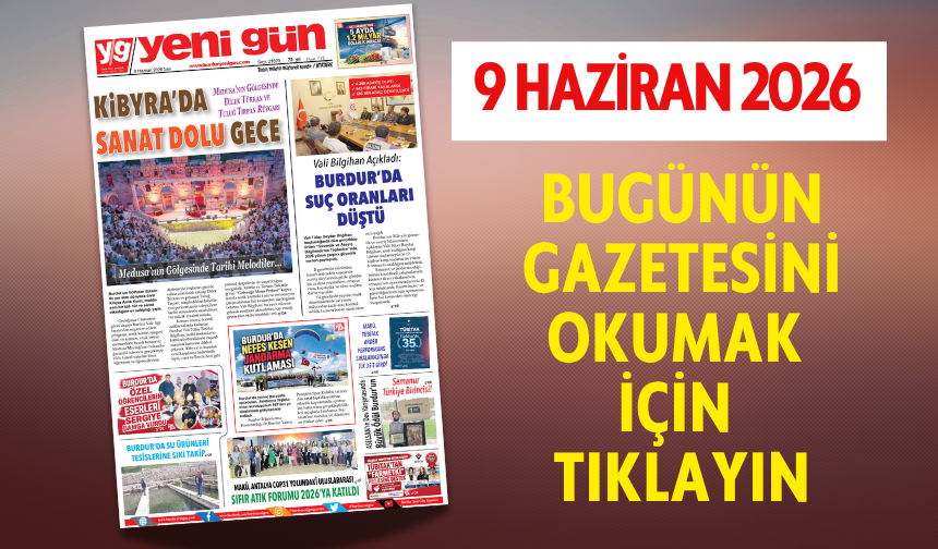 9 HAZİRAN 2026 SALI BURDUR YENİ GÜN GAZETESİ SAYFALARI