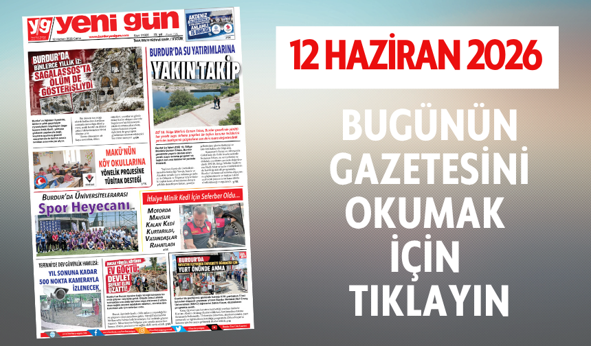 12 HAZİRAN 2026 CUMA BURDUR YENİ GÜN GAZETESİ SAYFALARI