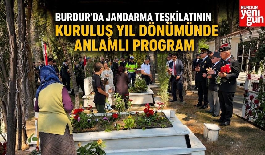 Burdur'da Jandarma Teşkilatının Kuruluş Yıl Dönümünde Anlamlı Program