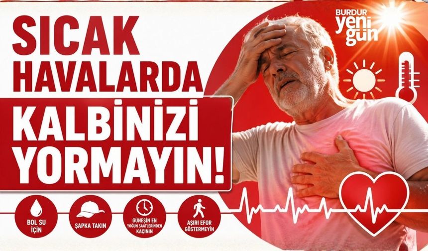 Sıcak Havalarda Kalbinizi Yormayın