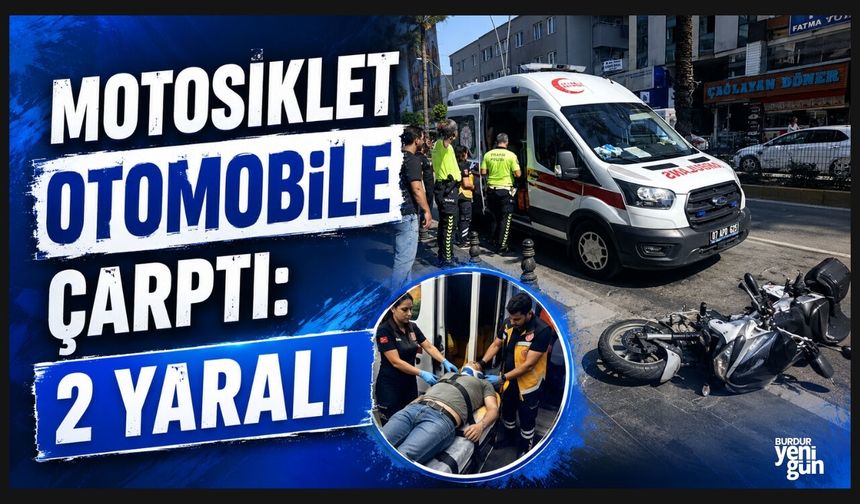 Motosiklet otomobile çarptı: 2 yaralı