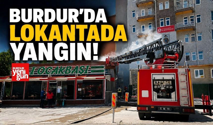 Burdur'da Lokantada Yangın!