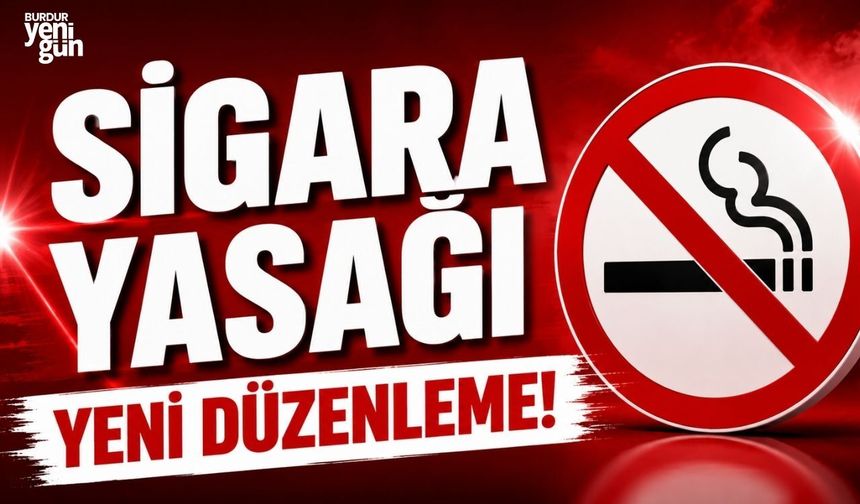 Sigara yasağına yeni düzenleme!