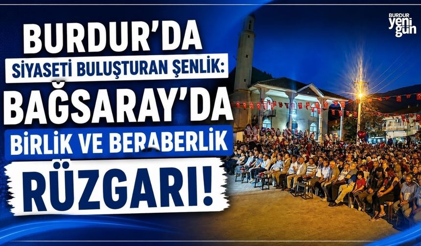 Bağsaray Köyünde Birlik ve Beraberlik Şenliğine Yoğun İlgi