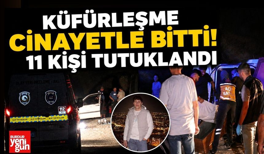 Küfürleşme Cinayetle Bitti! 11 Kişi Tutuklandı