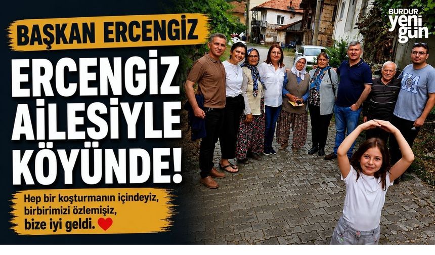 Başkan Ercengiz'den Duygulandıran Köy Paylaşımı! "Bize Çok İyi Geldi"