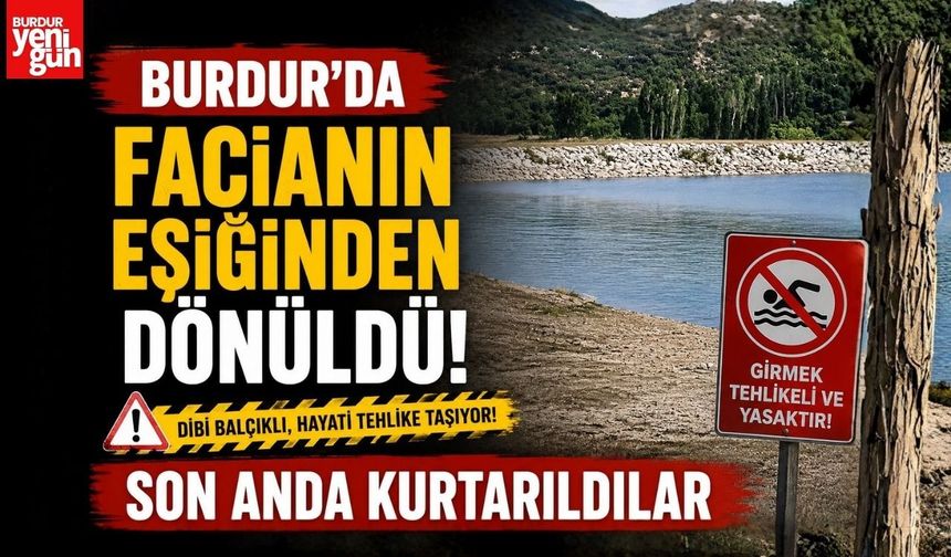 Burdur'da Facianın Eşiğinden Dönüldü! 3 Çocuk Son Anda Kurtarıldı