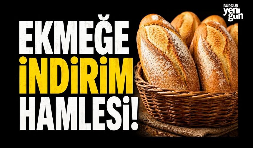 Ekmeğe indirim hamlesi!