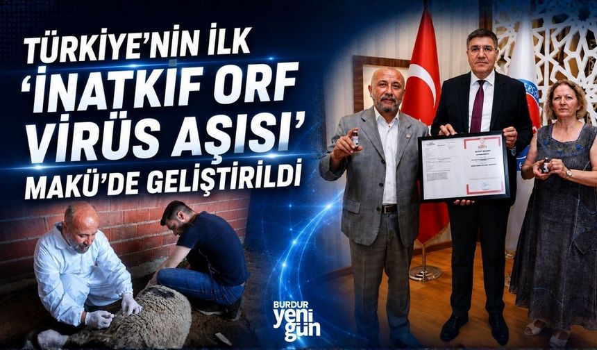 Türkiye’nin ilk ‘İnaktif Orf Virüs Aşısı’ MAKÜ’de geliştirildi